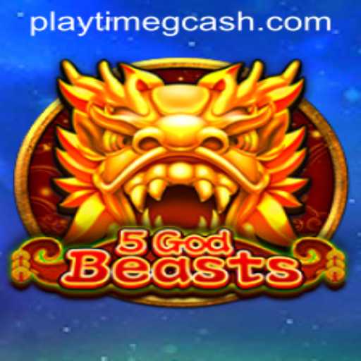 5GodBeasts: A Comprehensive Guide to Playtime and GCash Integration