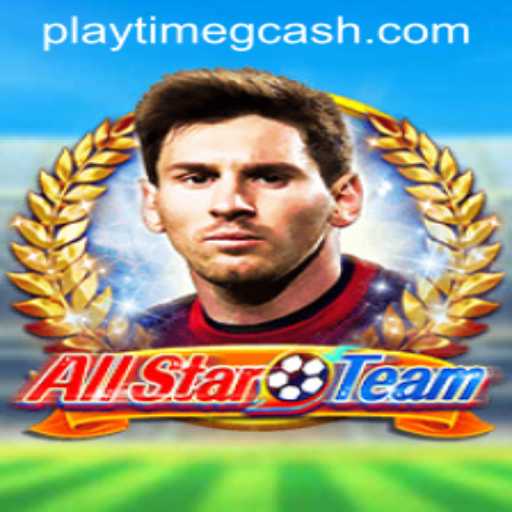 Discover the Addictive World of AllStarTeam: Playtime GCash