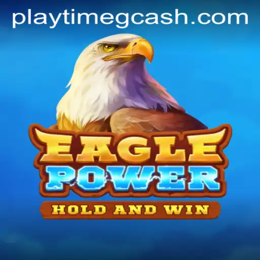 Unlock the Thrilling World of EaglePower and Maximize Your Playtime with GCash