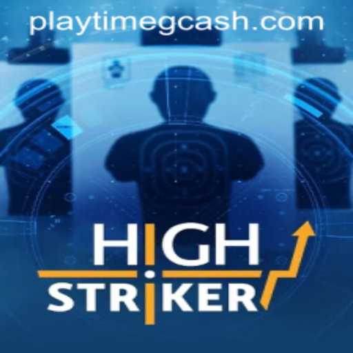 Exploring HighStriker the Trending Game