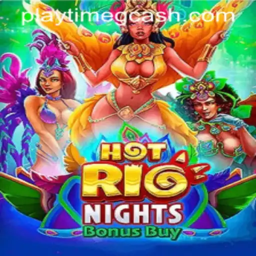 Get Ready for a Scorching Experience with HotRioNightsBonusBuy