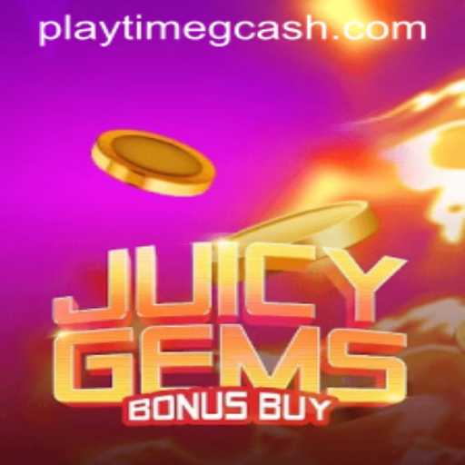 Exploring JuicyGemsBonusBuy and Playtime GCash: A Comprehensive Guide