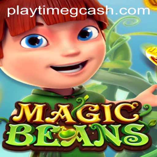 Explore the Enchanting World of MAGICBEANS: A Unique Playtime Experience with GCash Integration