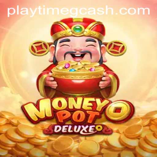 Unleashing the Thrills of MoneyPotDELUXE: Playtime and GCash Integration
