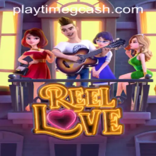 Exploring the World of ReelLove and Its Connection to GCash Playtime