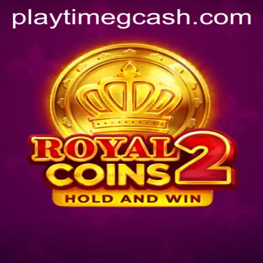 Immerse Yourself in the Thrilling World of RoyalCoins2 with Playtime GCash